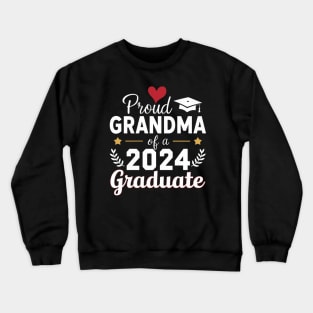 proud grandma graduate class of 2024 funny senior Crewneck Sweatshirt